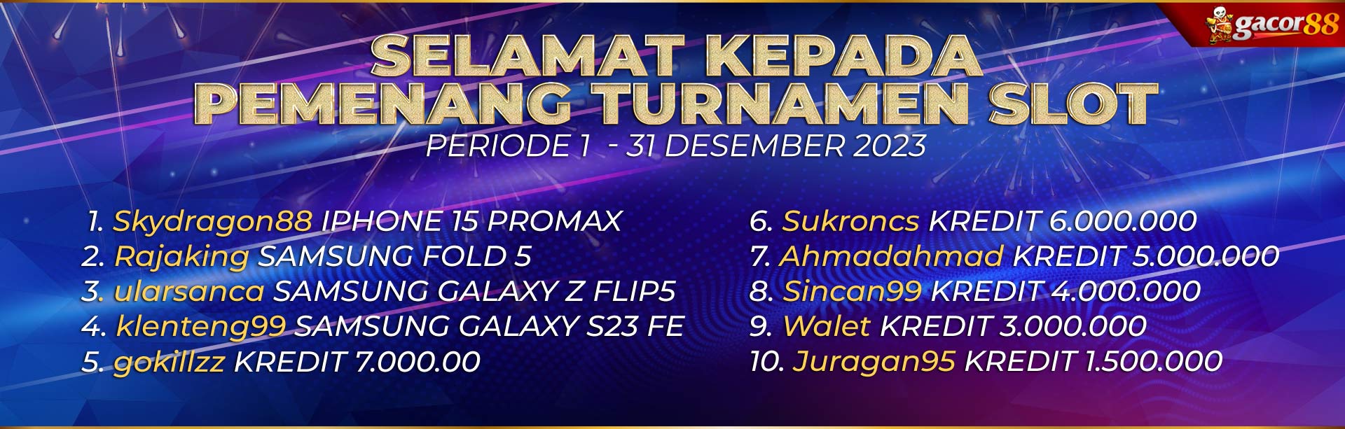 SELAMAT PEMENANG TOURNAMENT SLOT